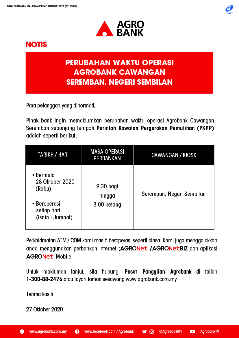 Notis Perubahan Waktu Operasi Agrobank Cawangan Seremban ...